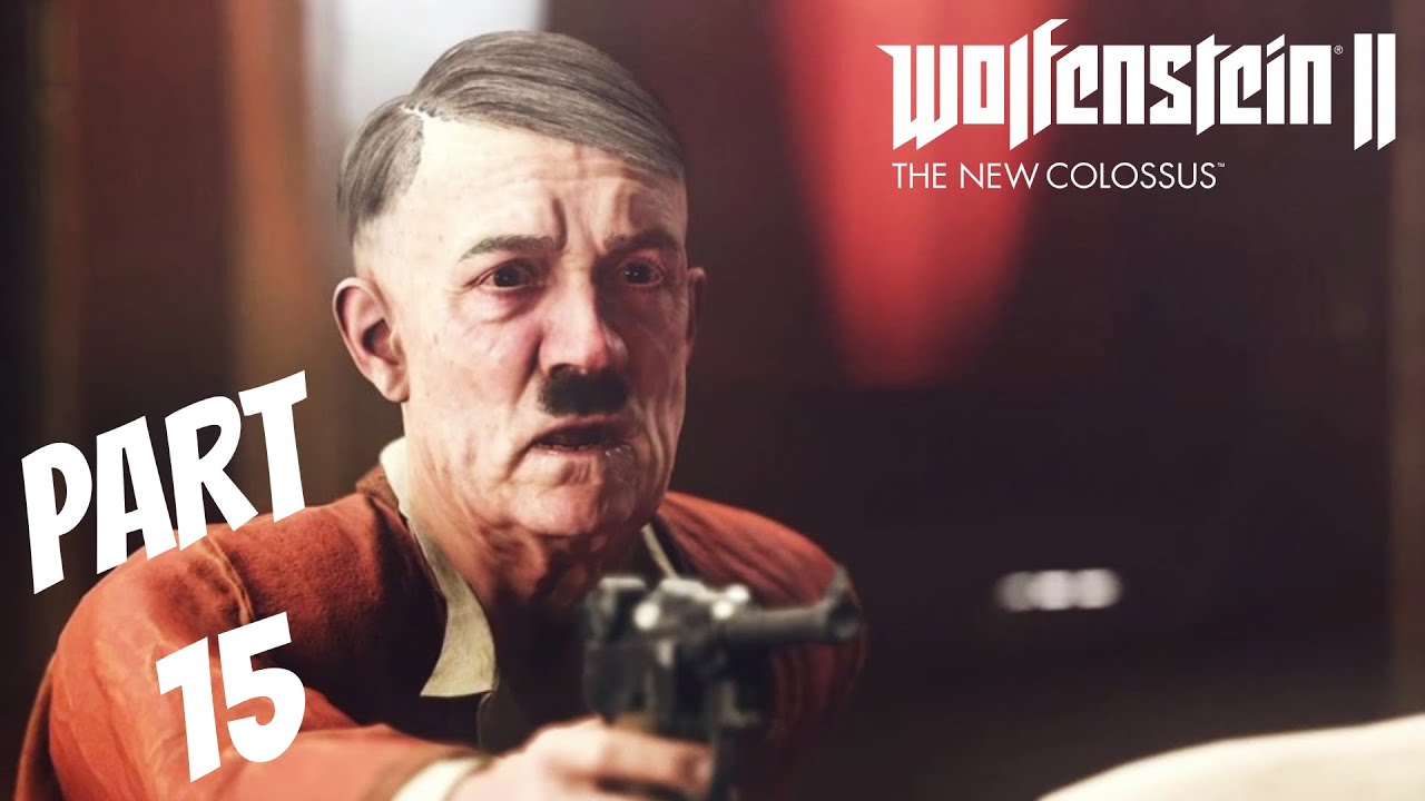WOLFENSTEIN 2 THE NEW COLOSSUS GAMEPLAY | OLD HITLER SCENE | PART 10 | [PC] [FULL HD]