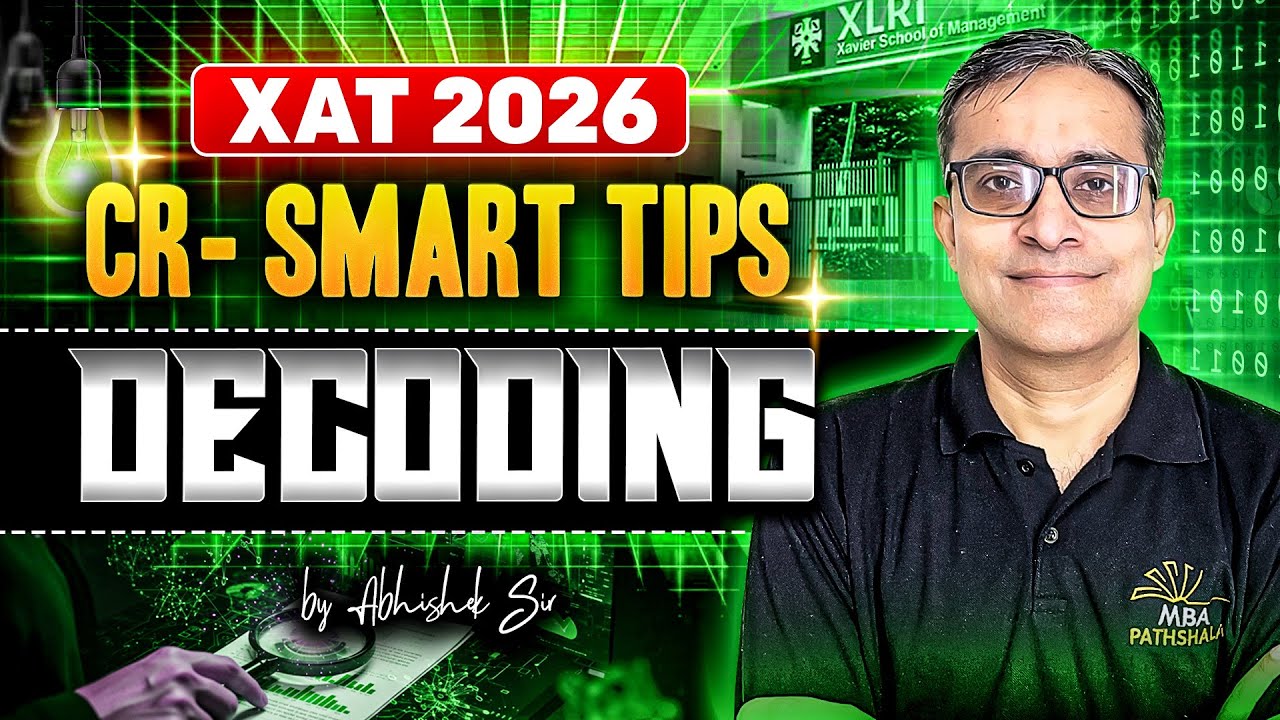 XAT 2026 | Decoding XAT CR (Smart Tips) | Kalra Sir MBA Pathshala