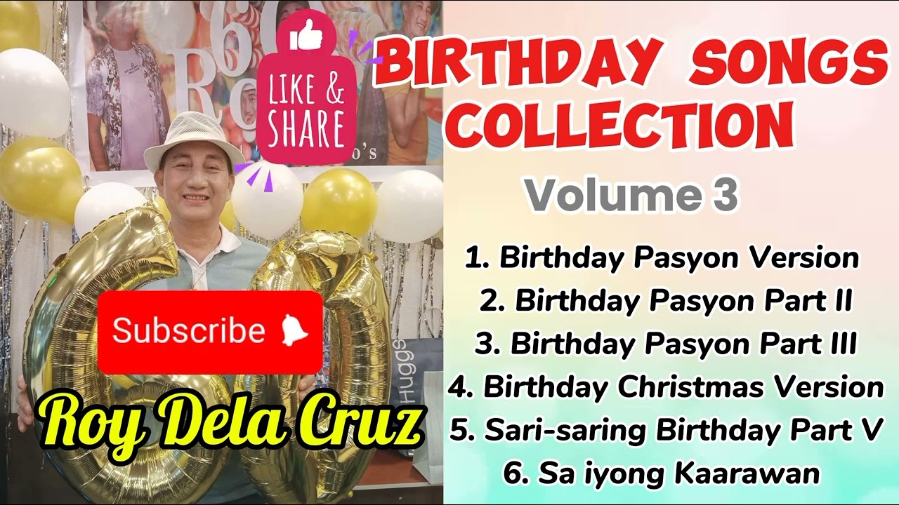 Birthday Songs Collection Volume 3 (Birthday Pasyon, Christmas Version etc.) - Roy Fela Cruz