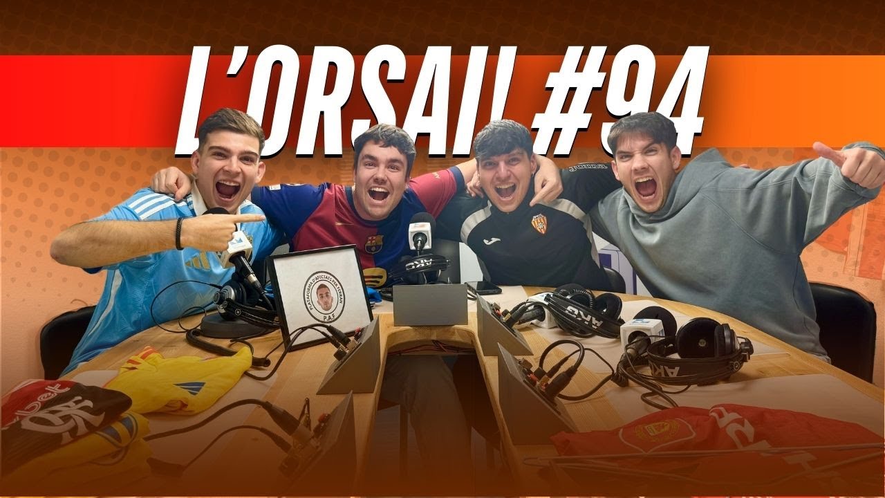 PROGRAMA NADALENC, LA BONA RATXA DEL BARÇA I LA COPA (NO) MOLA | L'Orsai! #94