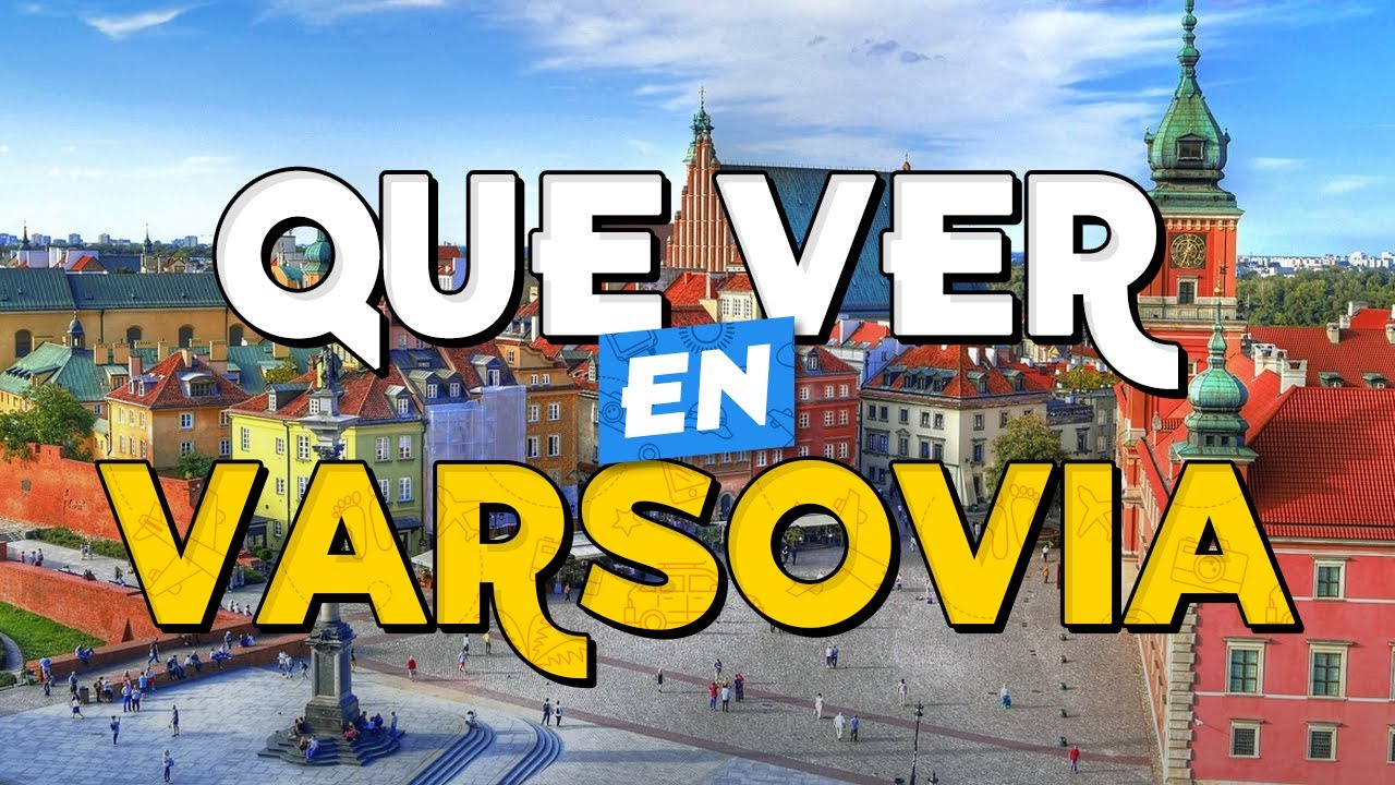 🧳️ TOP 10 Que Ver en VARSOVIA ✈️ Guía Turística Que Hacer en Varsovia