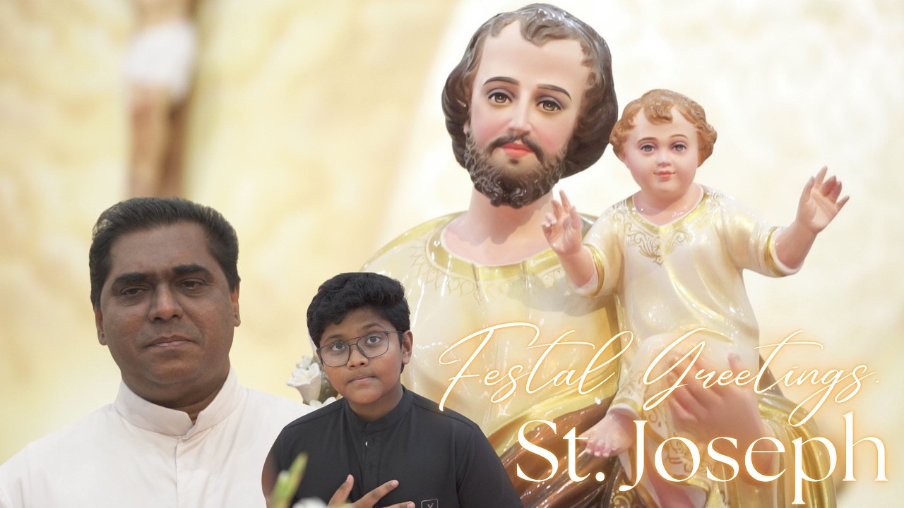 Feastal Greetings of St. Joseph from CKC Church Fr. Sebi Palamattath CMI| Fr. Joy Payyappilly CMI