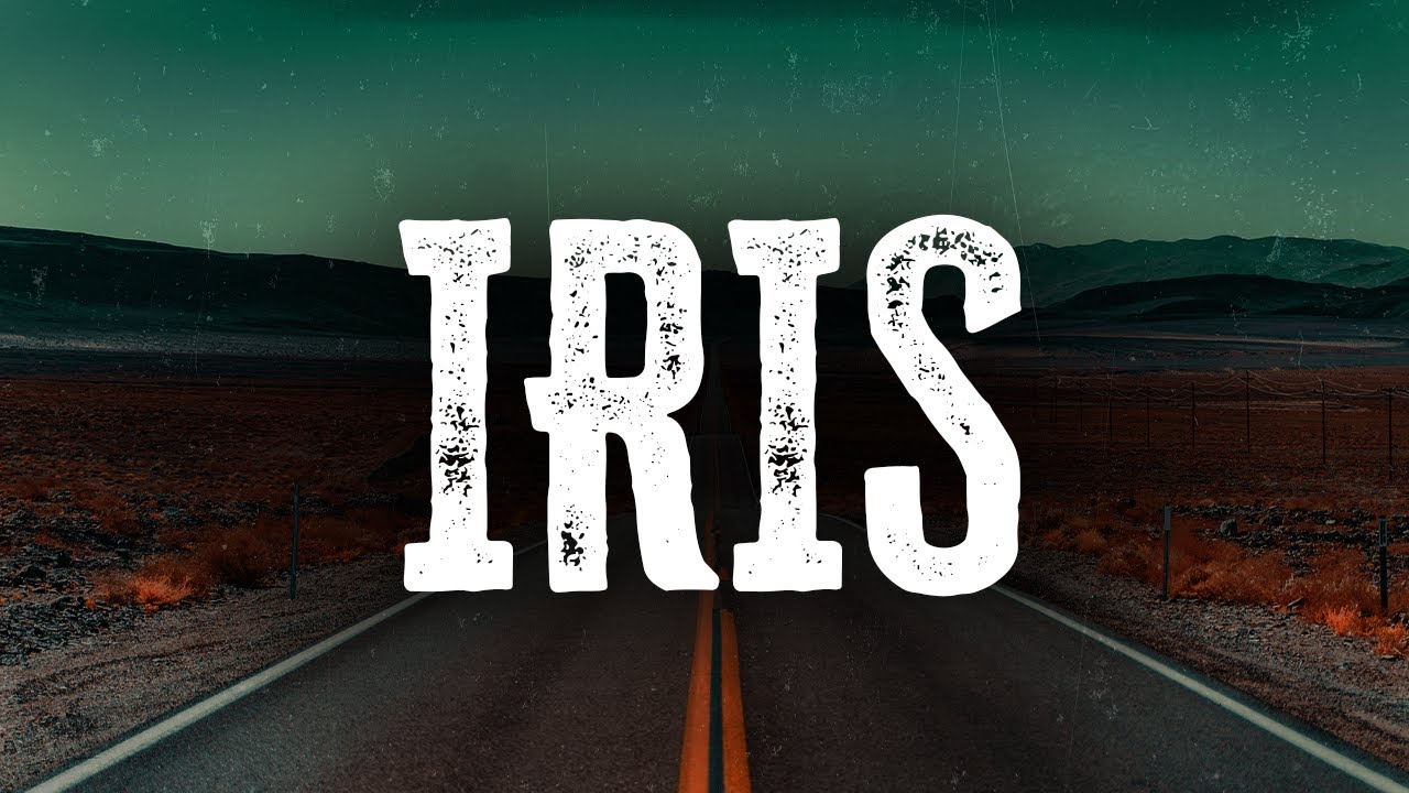 The Goo Goo Dolls - Iris / Lyrics