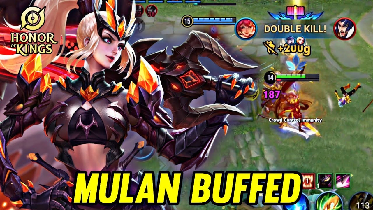 HOK : MULAN BUFFED NEW PATCH - HONOR OF KINGS