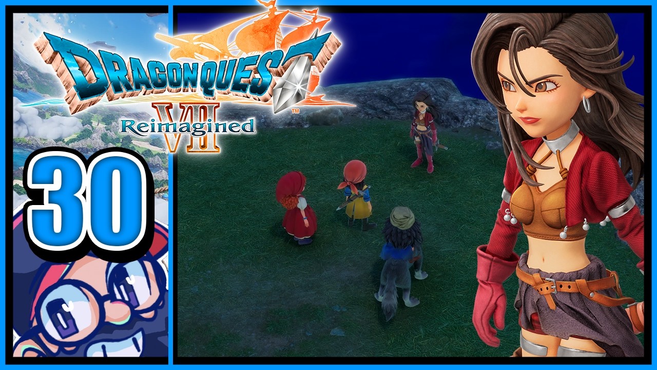 Die neue in der Truppe.. | Dragon Quest 7 Reimagined #30