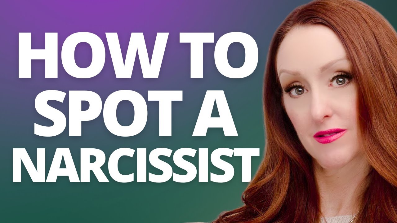 How to Spot a Narcissist BEFORE They Hurt You