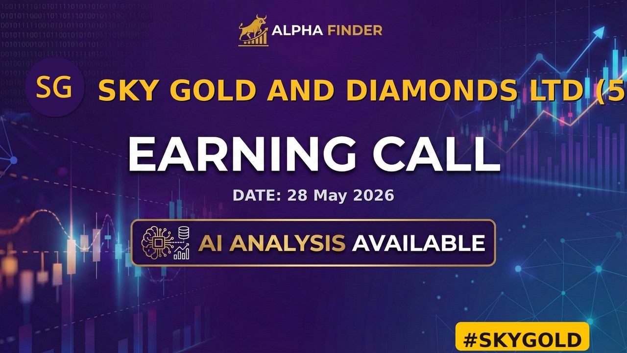 Sky Gold And Diamonds Ltd (541967) | SKYGOLD | Earning Call | Alfa Finder