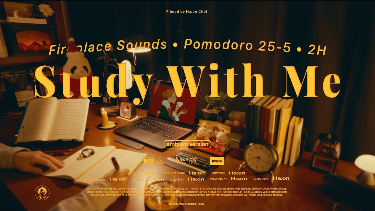 2-Hour Study with Me / Late at night at home ✍️ / Relaxing Fireplace sounds / Pomodoro 25-5