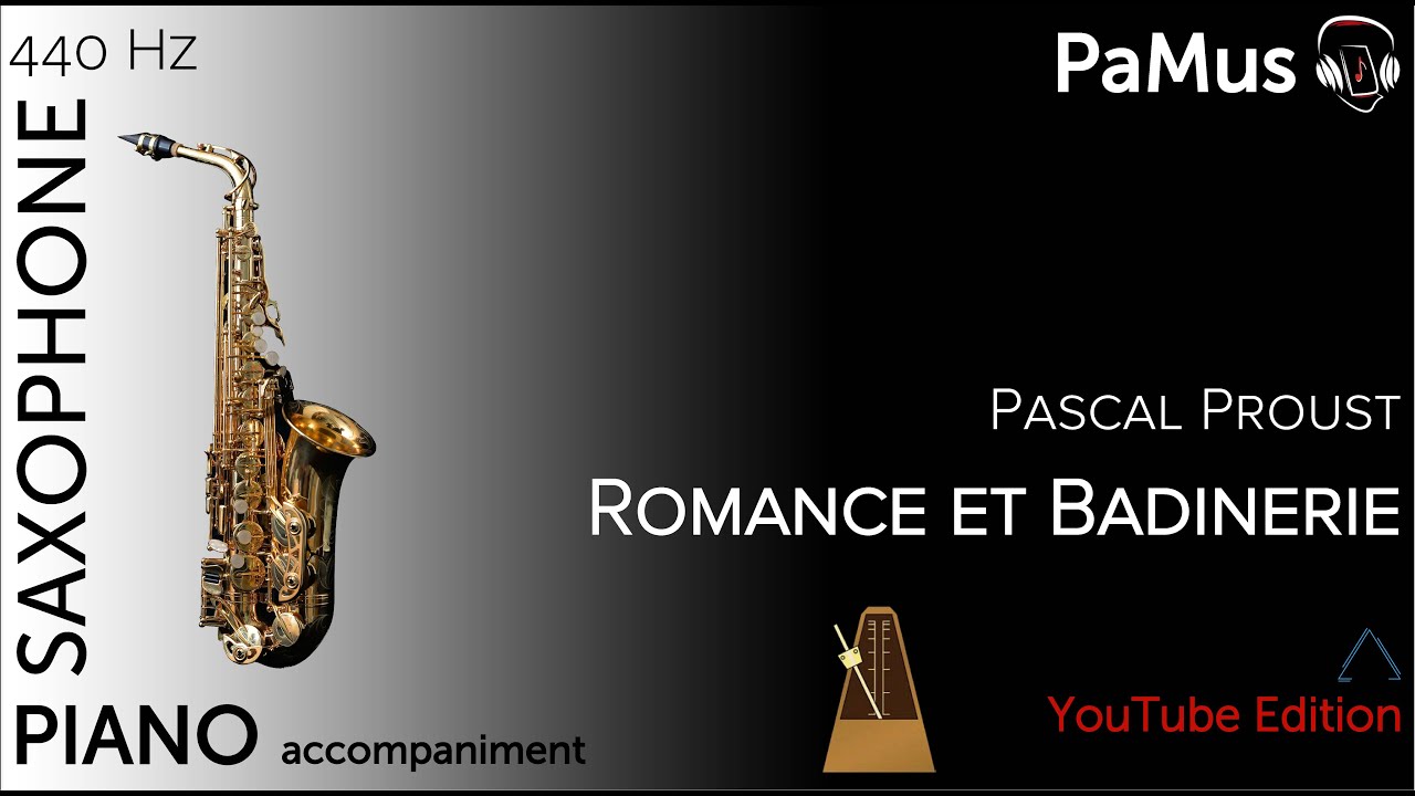 Pascal Proust: Romance et Badinerie for saxophone and piano