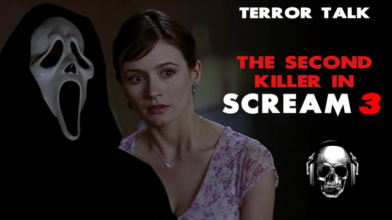 The Second Killer in Scream 3 | TERROR TALK
