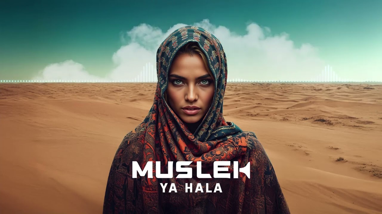 Ya Hala - Musleh Radio Edit