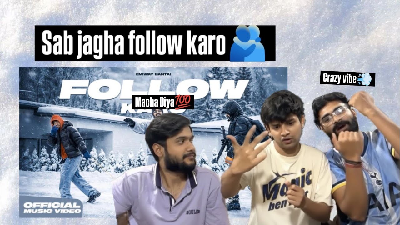 Emiway Bantai - Follow kro Reaction | AVA REACTS #emiwaybantai 