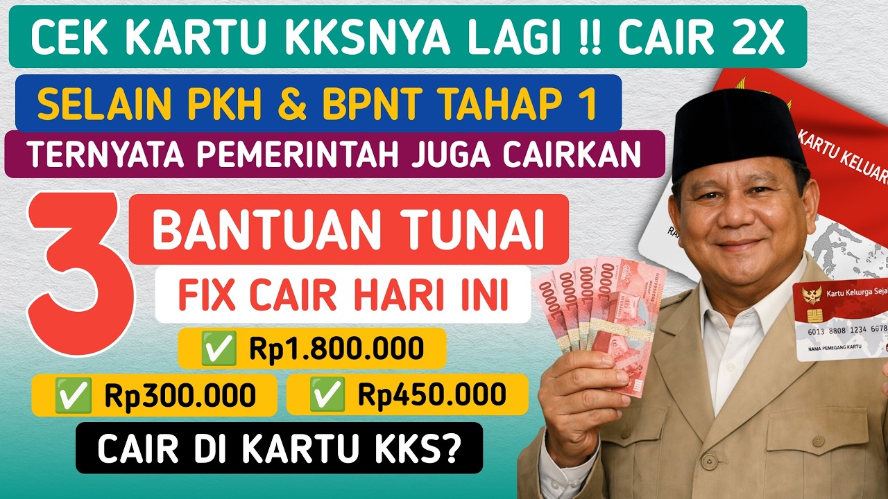KEJUTAN DARI PEMERINTAH✅ SELAIN PKH & BPNT TERNYATA 3 BANSOS TUNAI INI JUGA DICAIRKAN MULAI HARI INI