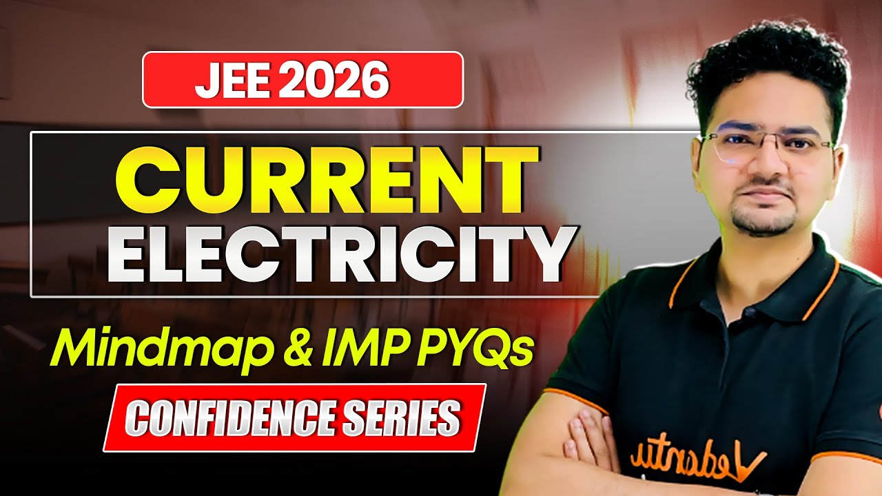 Current Electricity - Mindmap + PYQs | JEE Mains 2026 | Confidence Series | Abdul Sir