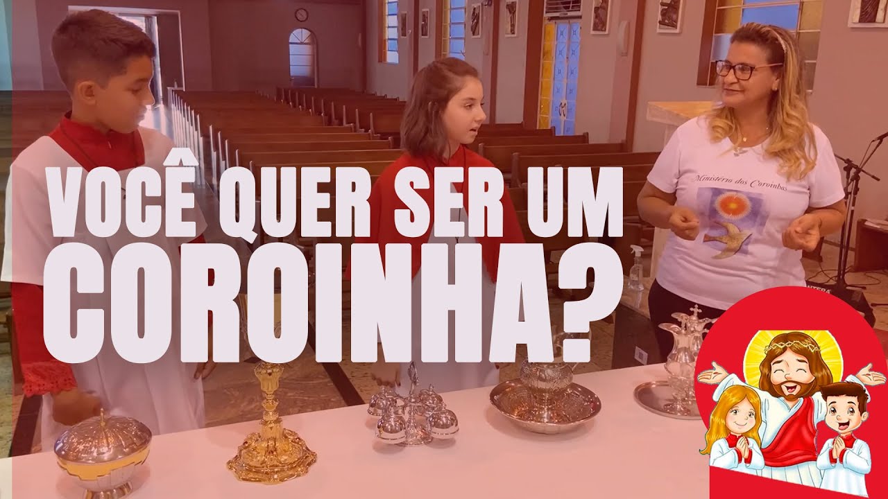 Você quer ser um coroinha? Catequese e Família (Eucaristia) #11