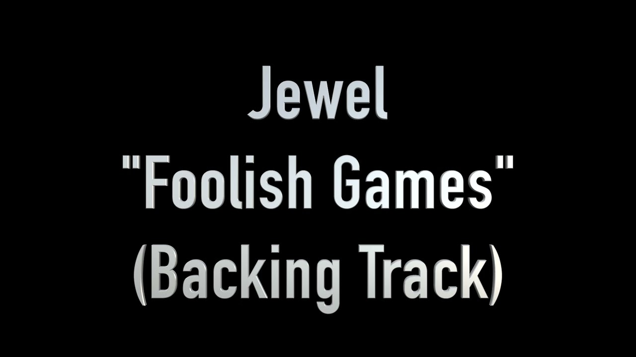 Foolish Games (Instrumental Backing Track) by Jewel - 90s/Pop/Folk