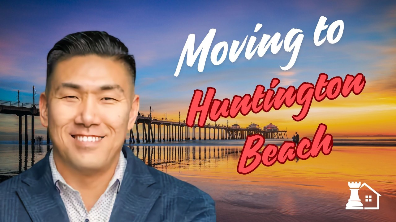 Moving to Huntington Beach From The Bay Area