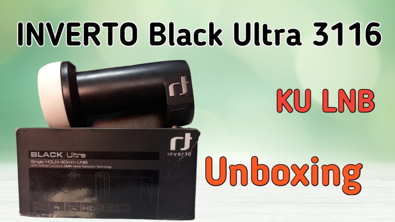 INVERTO Black Ultra 3116 Universal KU LNB Unboxing