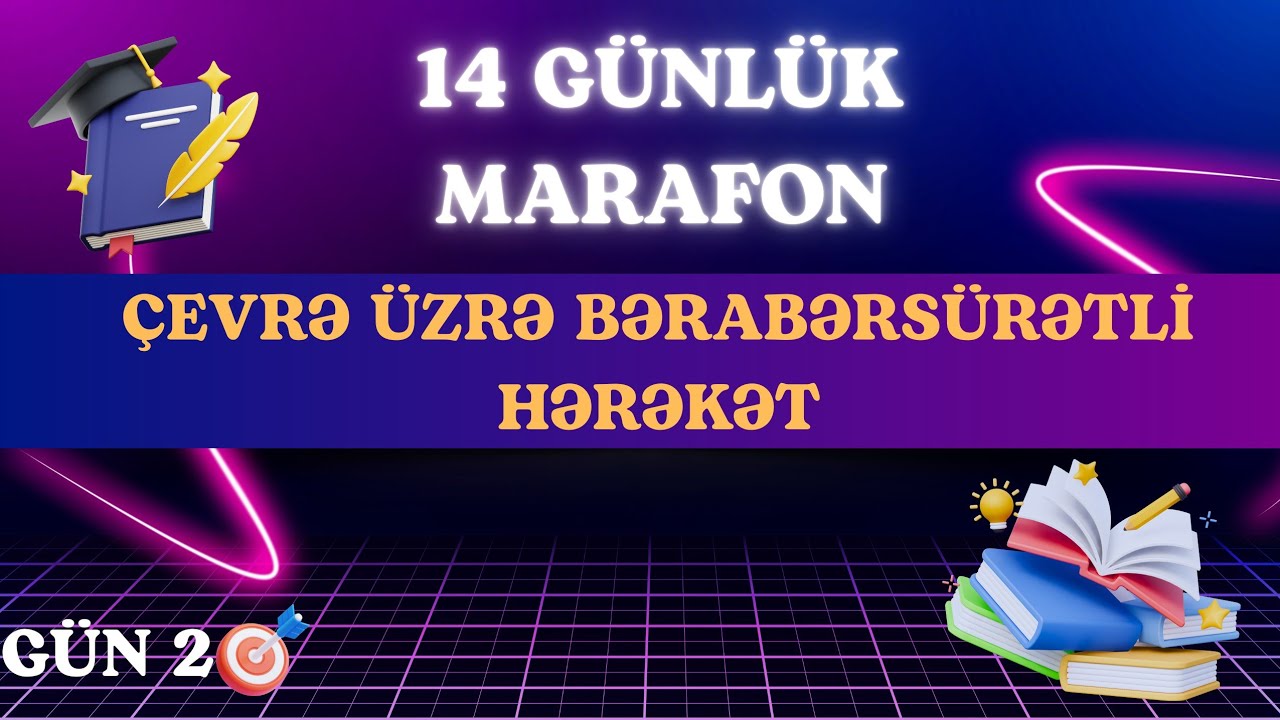 GÜN 2: ÇEVRƏ ÜZRƏ BƏRABƏRSÜRƏTLİ HƏRƏKƏT