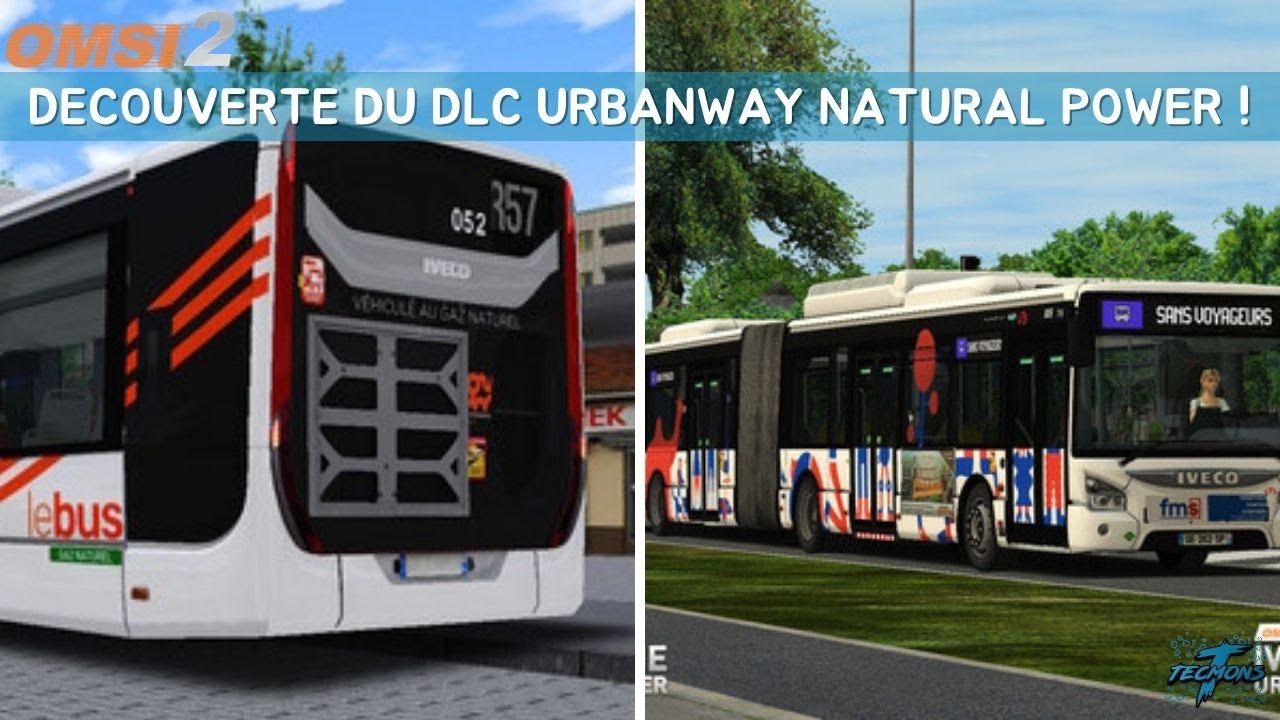 Découverte du DLC Urbanway Natural Power !  |  OMSI 2
