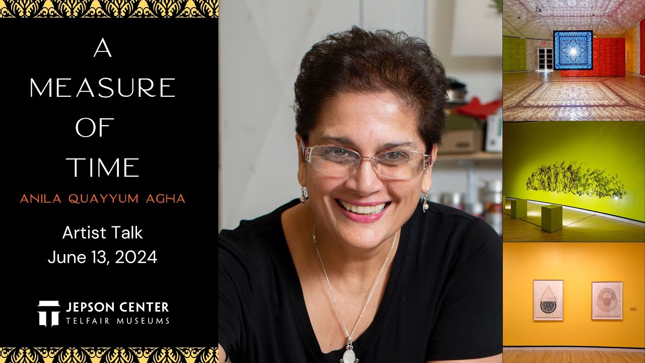 A Measure of Time Artist Talk with Anila Quayyum Agha