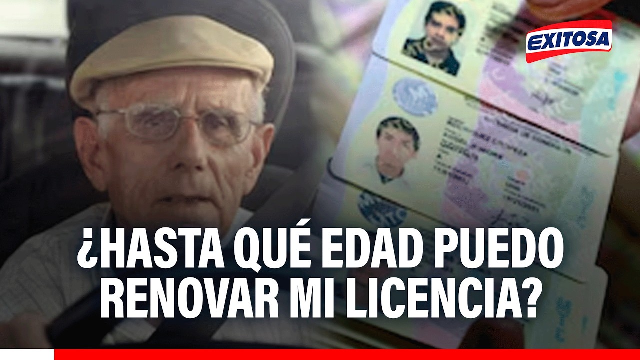 🔴🔵 ¡Atención! Esta es la EDAD LÍMITE para renovar la licencia de conducir en el Perú