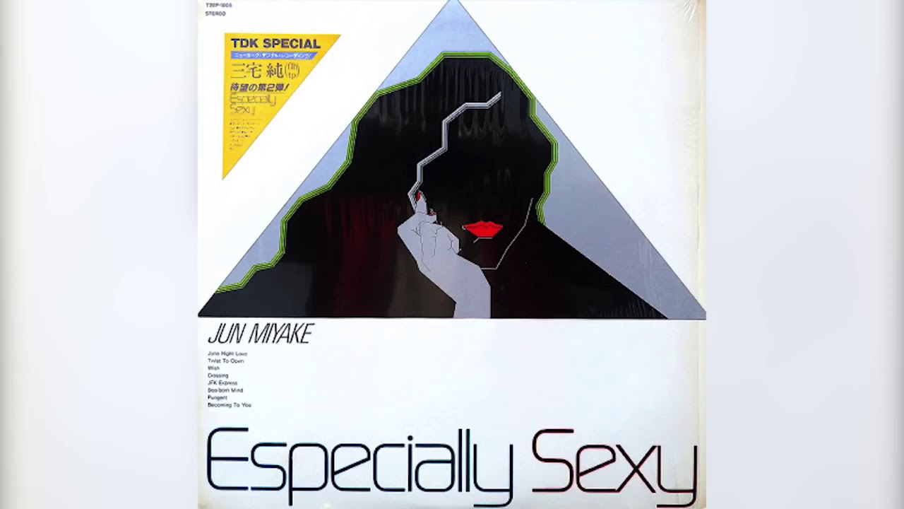 [1984] Jun Miyake &lrm;&ndash; Especially Sexy [Full Album]