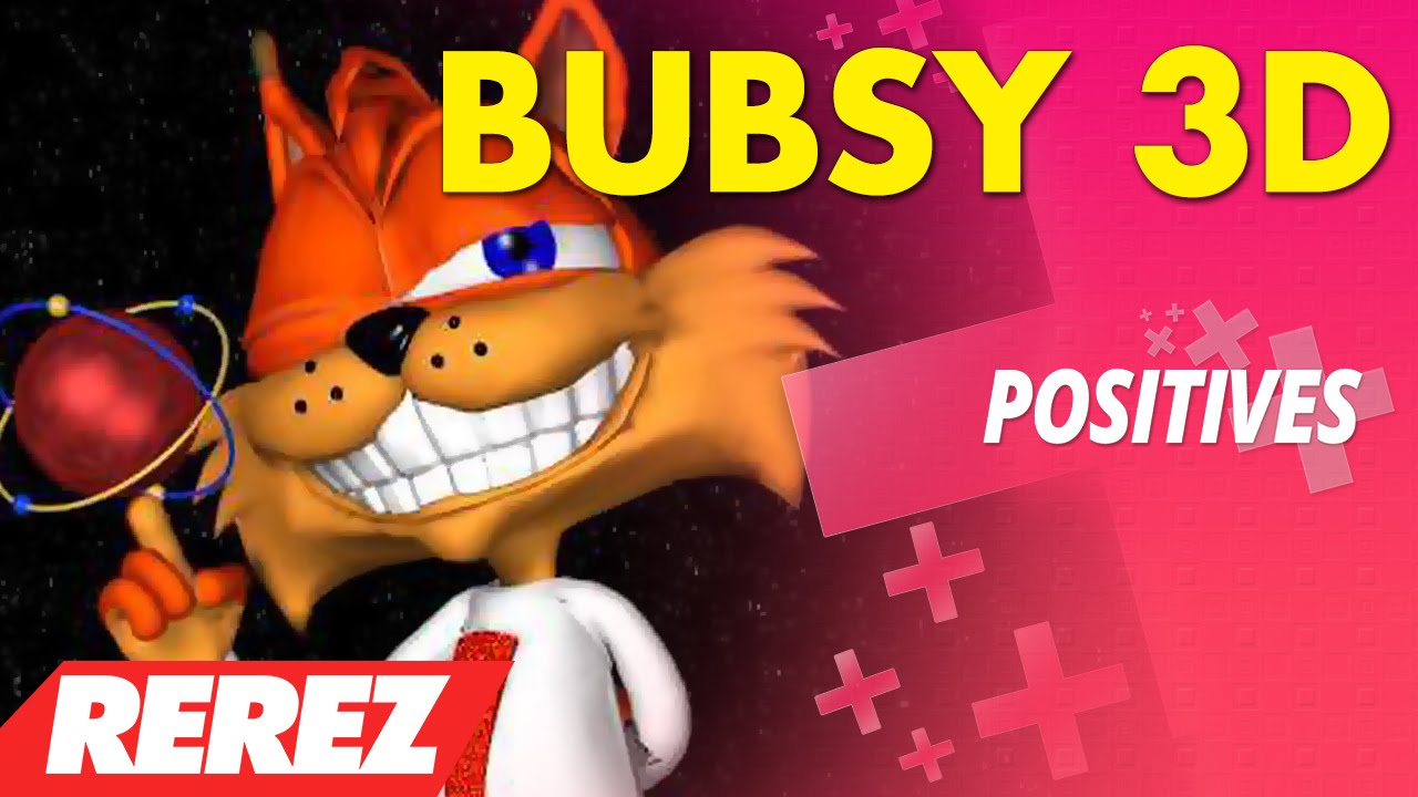 Bubsy 3D (PS1) - Positives - Rerez