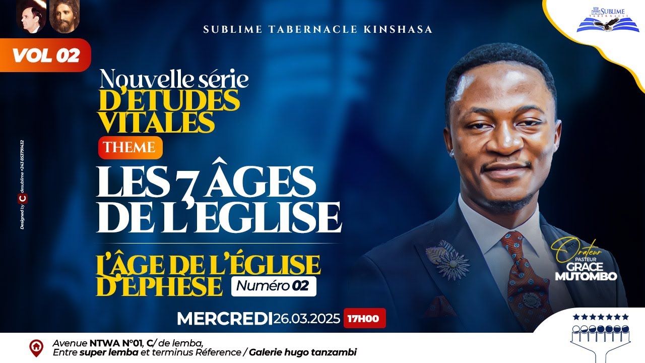 LES 7 AGES DE L'EGLISE VOL2 I PAST GRACE MUTOMBO  I SUBTAB KIN I MERCREDI 26.03.2025
