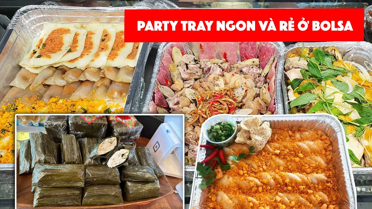 Đặt Tiệc Party Tray Ngon Gi&aacute; B&igrave;nh D&acirc;n ở Đ&acirc;u Tại Nam Cali | Những M&oacute;n Huế Ngon ở Bolsa | KT Food