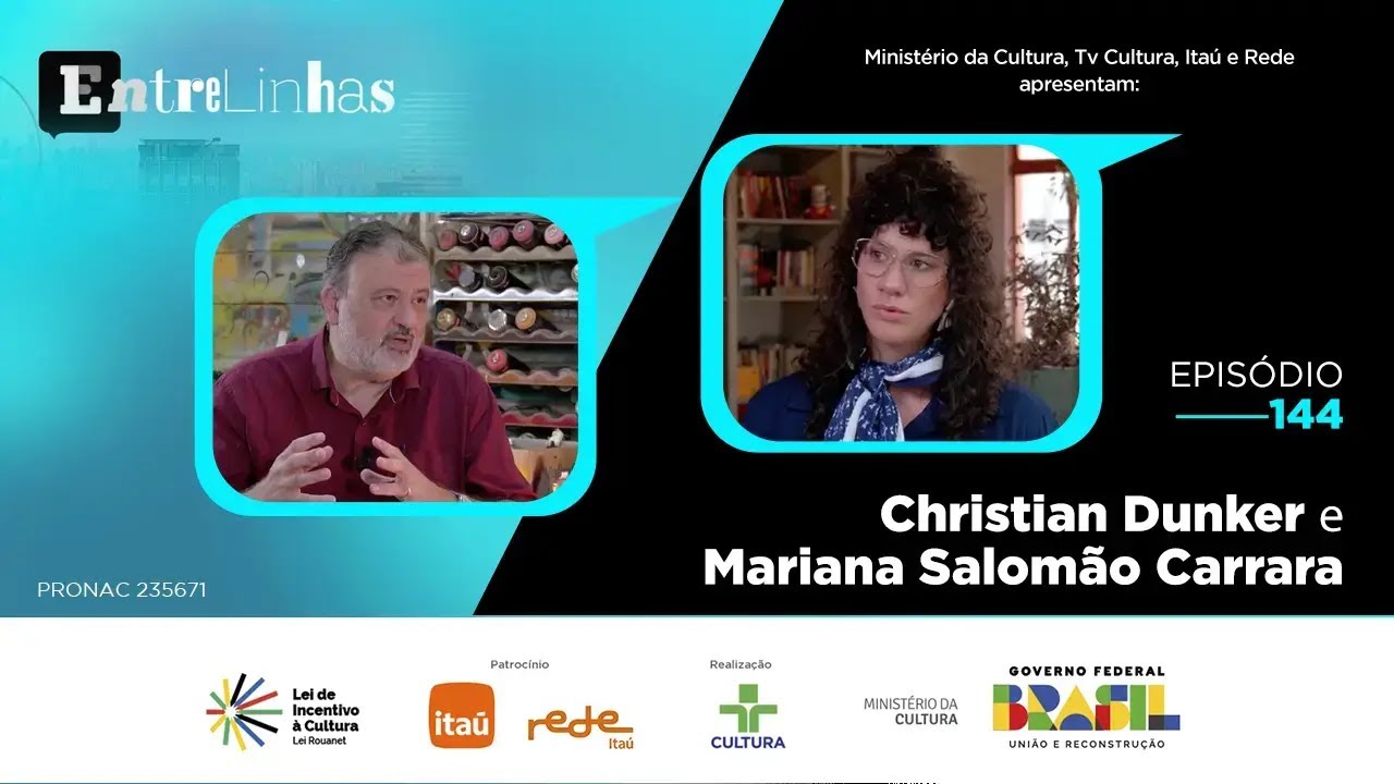 ENTRELINHAS - EPISÓDIO 144 | 15/11/2024 | CHRISTIAN DUNKER e MARIANA SALOMÃO CARRARA