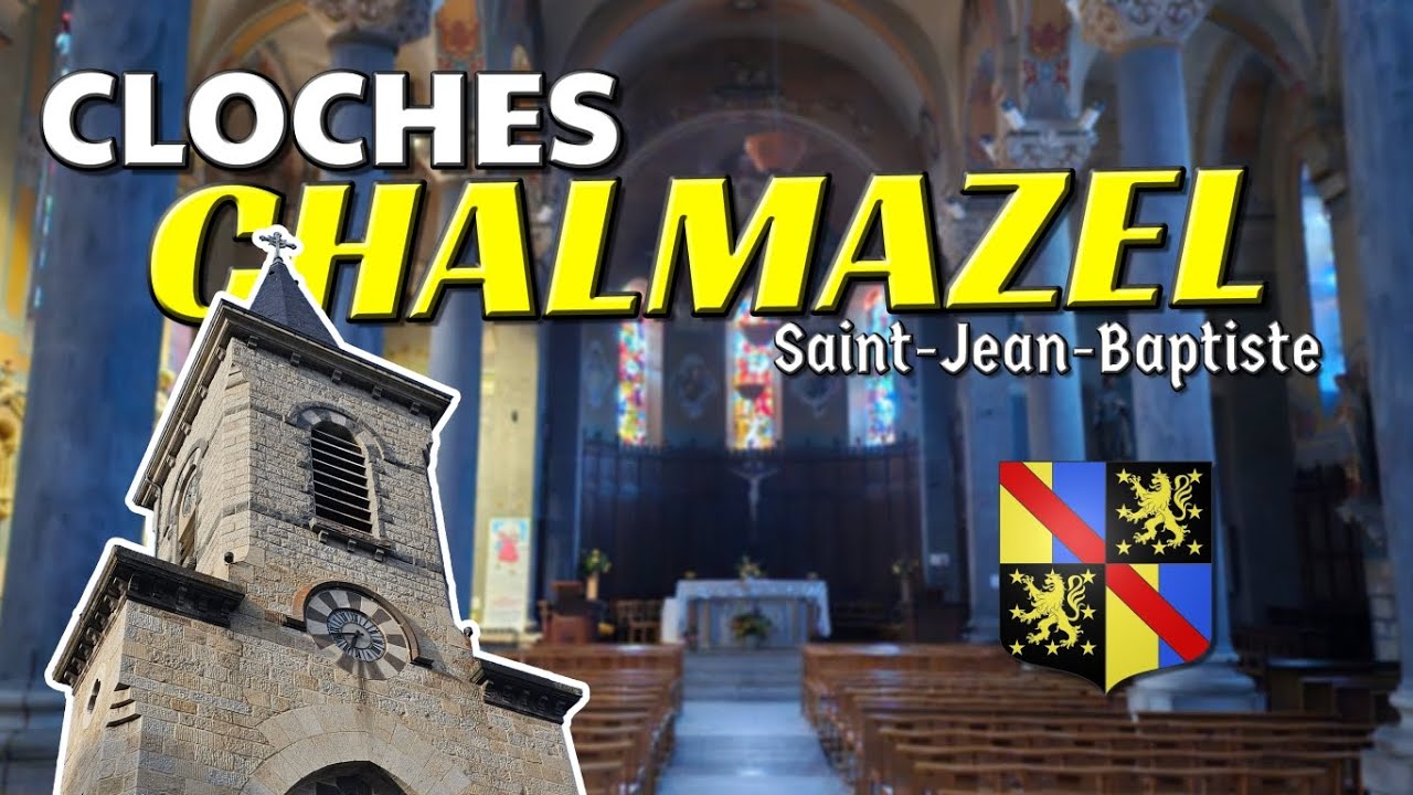🔔 CLOCHES de l'&Eacute;glise &agrave; Chalmazel (42) - SOLO CLOCHE N&deg;1