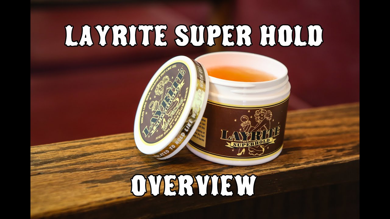 Layrite Superhold Pomade Overview