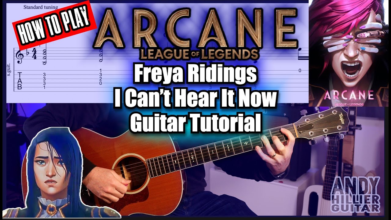 Freya Ridings - I Can’t Hear It Now (Arcane Season 2) Guitar Tutorial