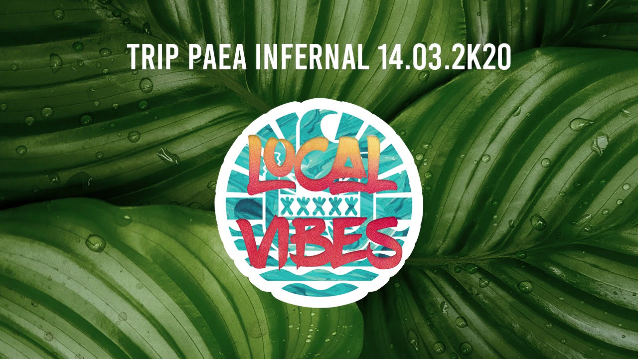 11 HULA   TRIP PAEA INFERNAL 14 03 2K20
