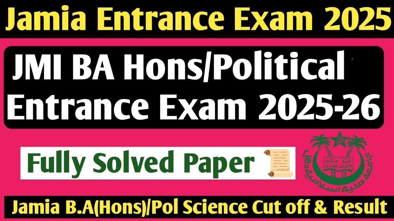 Jamia B.A(Hons)/Pol Science Entrance Paper Fully Solved 2025| JMI BA Hons Entrance Cut off & Result|