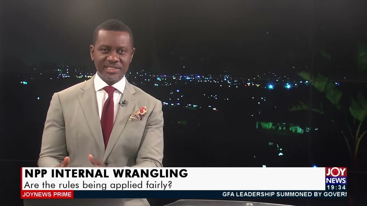NPP Internal Wrangling: Are the rules being applied fairly? &ndash; Joy News Prime (19-1-22)