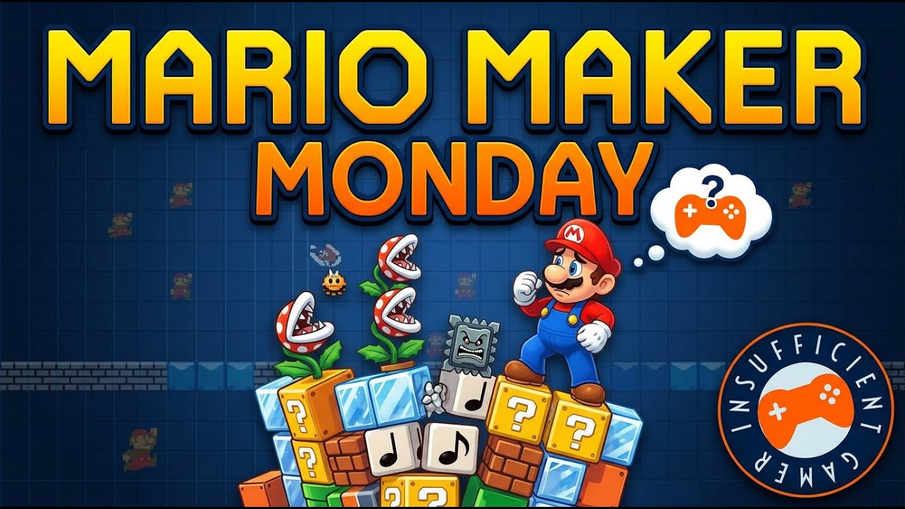 Mario Maker Monday