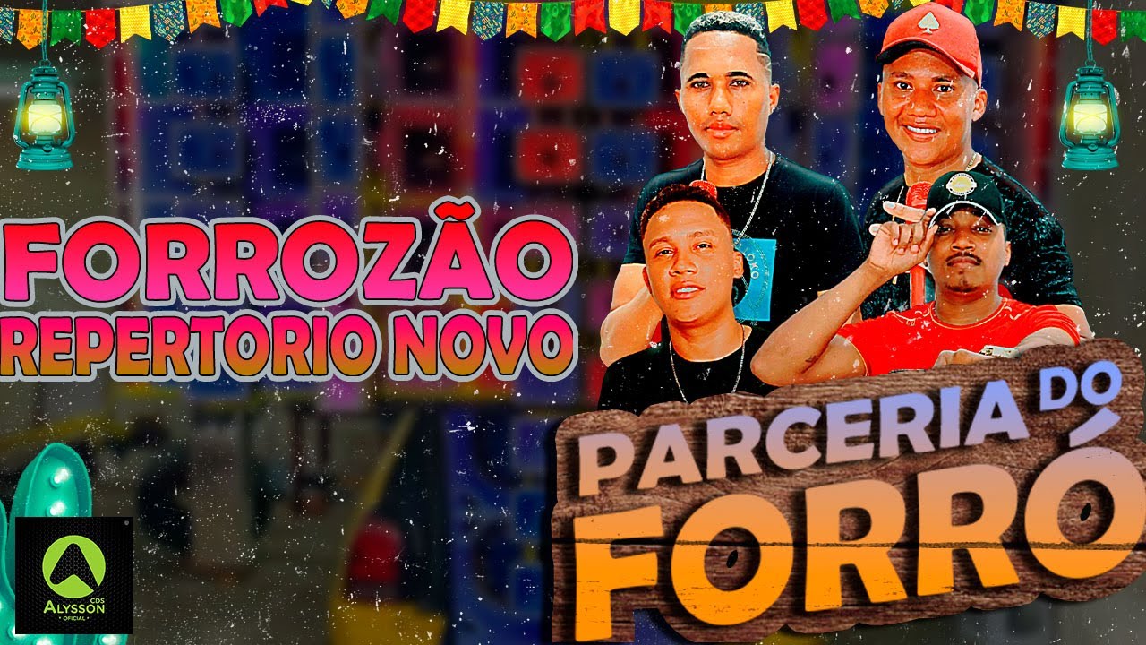 REPERTORIO NOVO FORROZ&Atilde;O - PARCERIA DO FORR&Oacute; - SOM DE PARED&Atilde;O