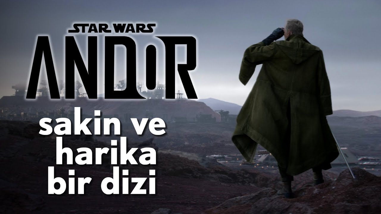 ANDOR: İzleyin, İzletin! - Sonunda D&uuml;zg&uuml;n Bir Dizi