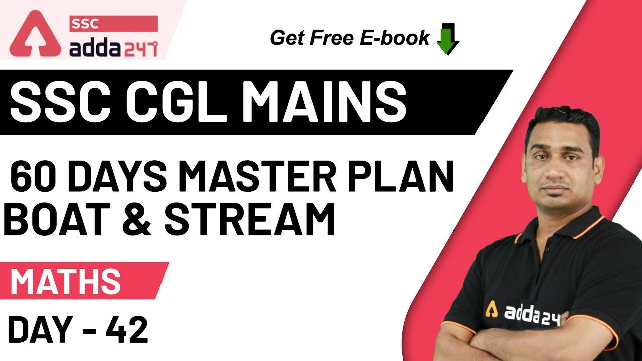 Boat and Stream | 60 Days Master Plan For SSC CGL Mains (Day 42) | Maths