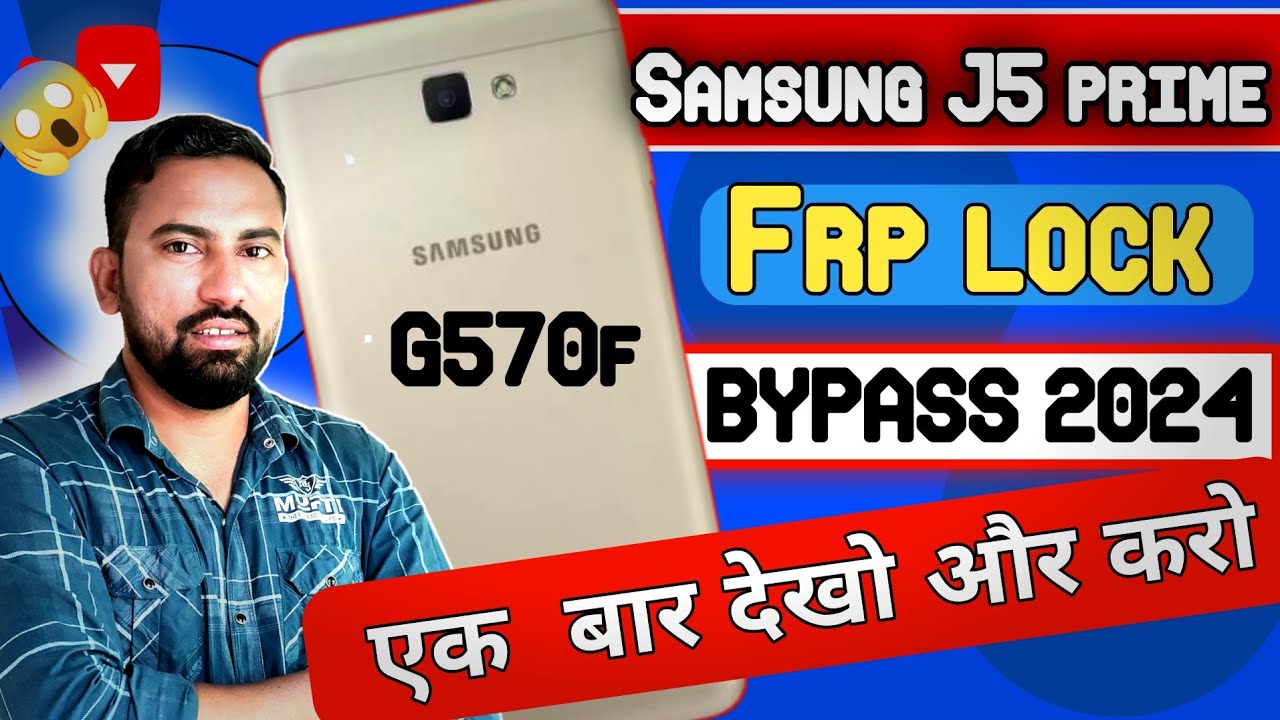 samsung j5 prime frp bypass 2024 | samsung j5 prime frp bypass android 8 | samsung g570f frp bypass