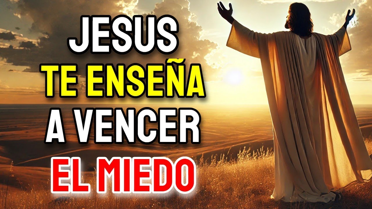 Cómo Vencer el Miedo Según Jesús (Después de Esto No Volverás a Ser el Mismo)