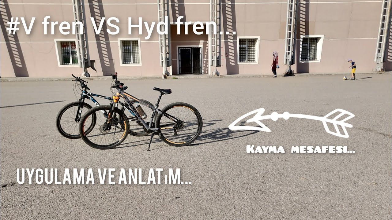 V fren vs HYD fren bisikletler...