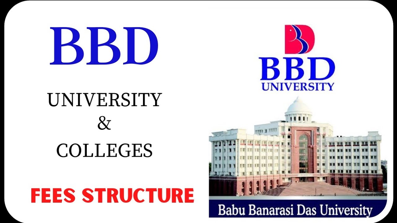 BBD (Babu Banarasi Das University & College) All courses fees structure in Detail, BBD Lucknow