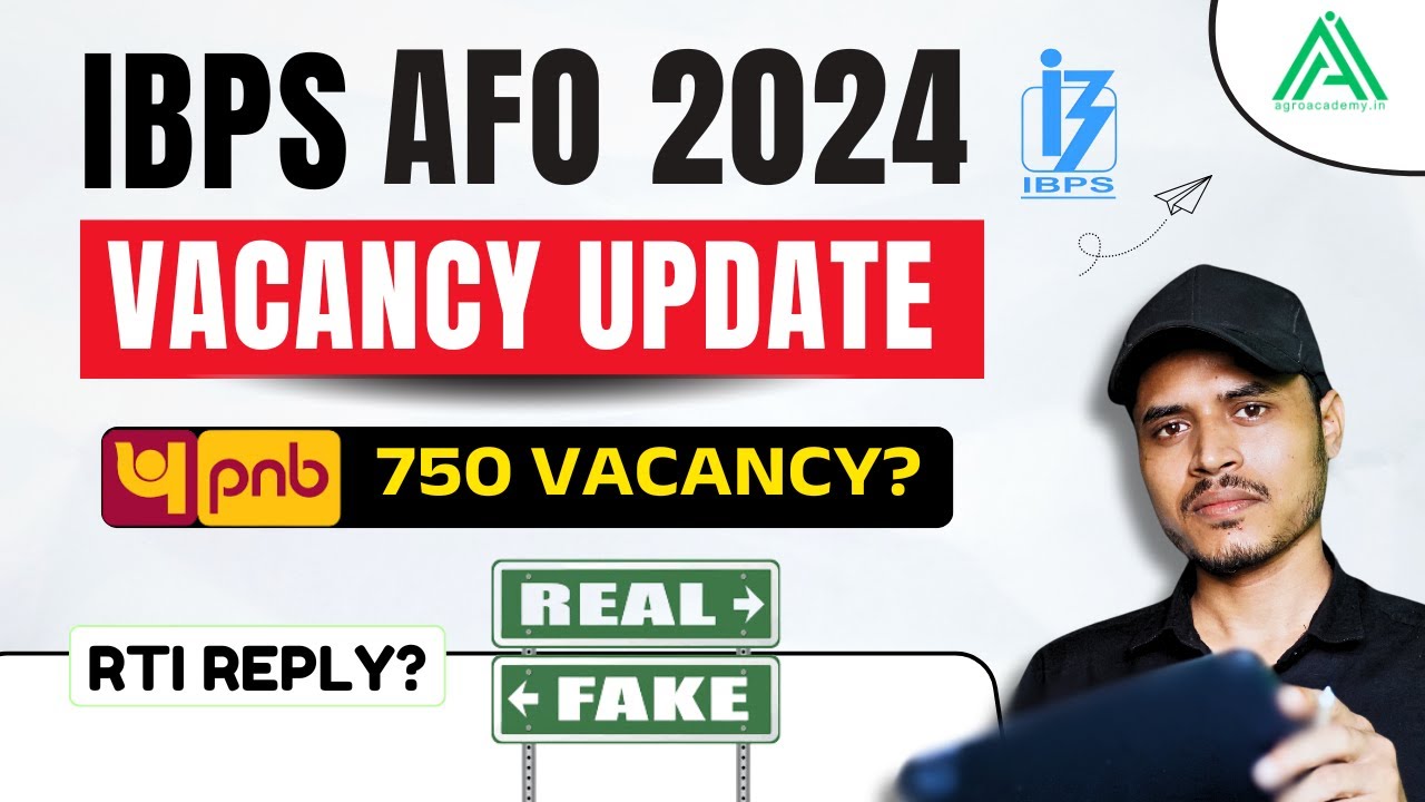 IBPS-AFO 2024 Vacancy Update | RTI Reply | PNB Increase the Vacancy?