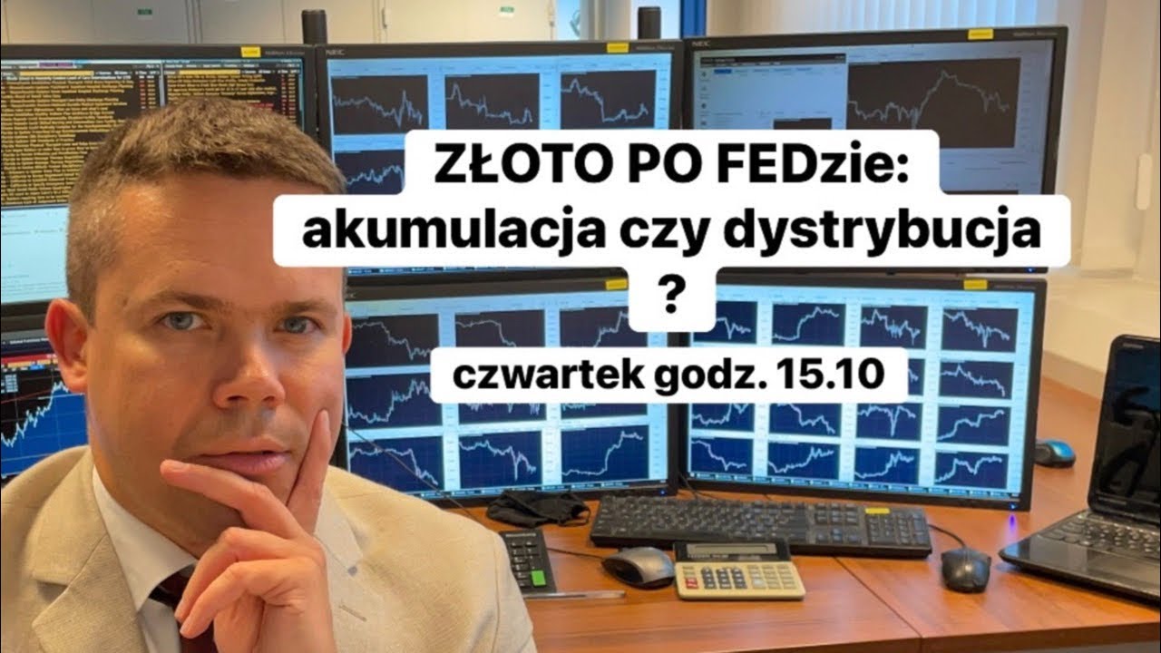 🔥ZŁOTO po FEDzie: akumulacja czy dystrybucja?🔥