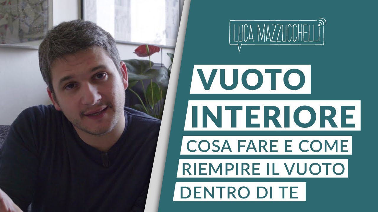Come riempire il vuoto interiore: 3 indicazioni