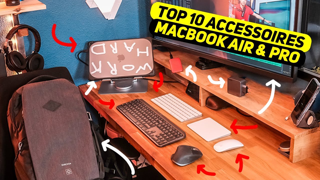TOP 10 des meilleurs ACCESSOIRES MacBook Air et MacBook Pro - En déplacement et à la maison