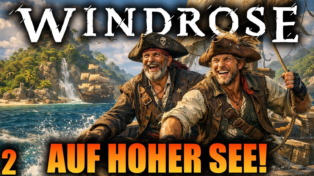 Windrose Let’s Play Deutsch #2 – Wir setzen die Segel! 🏴‍☠️